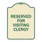 Signmission Reserved for Visiting Clergy Heavy-Gauge Aluminum Architectural Sign, 24" x 18", TG-1824-23169 A-DES-TG-1824-23169 - alternate 1